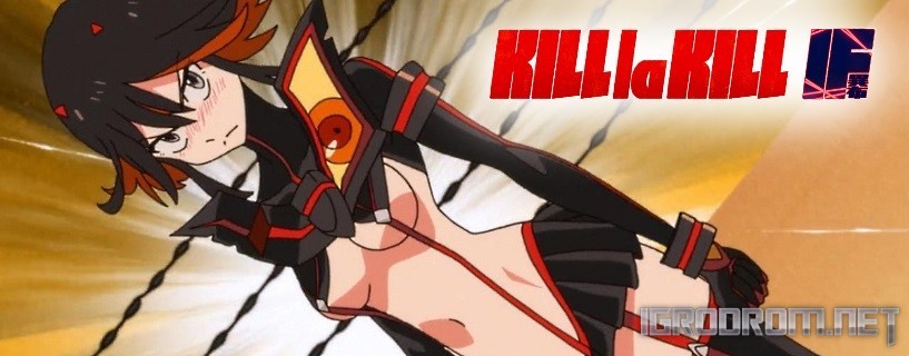 Kill la Kill The Game: IF