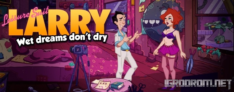 Leisure Suit Larry – Wet Dreams Don't Dry