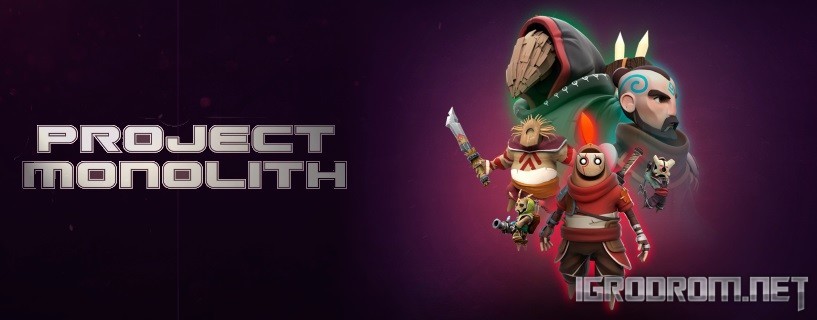 Project Monolith