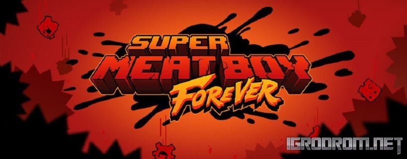 Super Meat Boy Forever