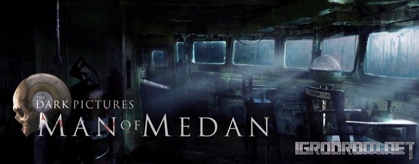 The Dark Pictures: Man of Medan