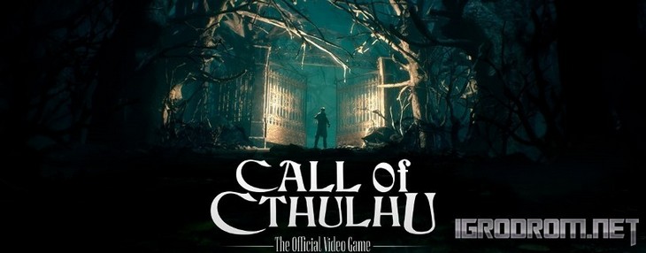 Call of Cthulhu: Состоялся релиз игры