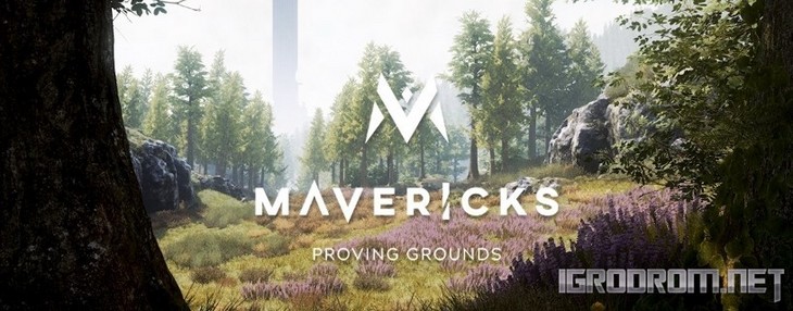 Mavericks: Proving Grounds
