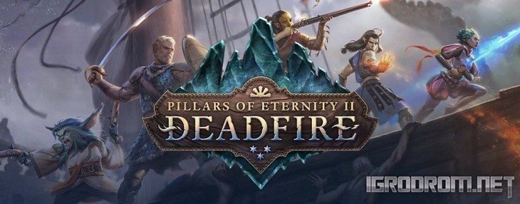 Pillars of Eternity II: Deadfire: Вышло дополнение Seeker, Slayer, Survivor