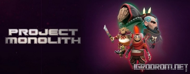 Project Monolith