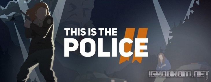 This Is the Police 2: Игра вышла на консолях